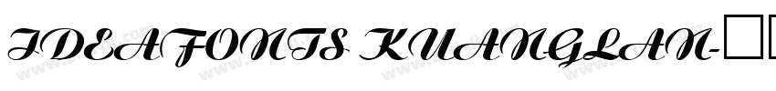 IdeaFonts KuangLan字体转换